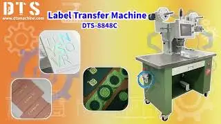 【2023】Label Transfer Machine.DTS-8848C.DTS.DTS Machinery.
