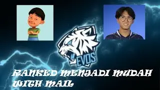 EVOS Mumuy - UNTUK KALIAN SOLO RANKED