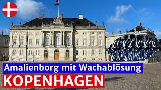 Amalienborg mit Museum und die Wachablösung der Leibgarde in Kopenhagen 08.2023
