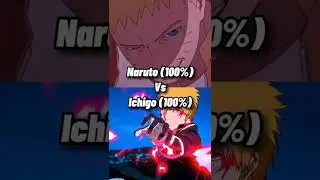 Naruto Vs ichigo !! Both all out let's see who's Stronger ||