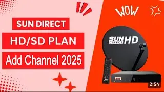 Sun Direct Pack 2025 Add Channel | New Channel Remove Add App Sun Direct