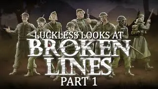 Luckless Looks at Broken Lines - Part 1