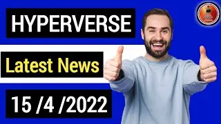 Hyperverse Latest News | Hyperverse Latest Plan | Hyperverse Latest Update