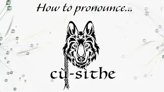 Как произносится Cu Sithe