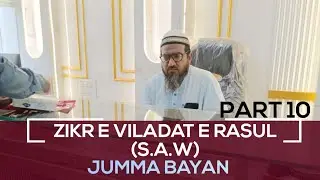 D:07-11-25(ZIKR E VILADAT E RASUL)(S.A.W)(10)BY-SAIYAD AHMADSHA AL HUSAINI SAHAB.AT-MASJID E IBRAHIM