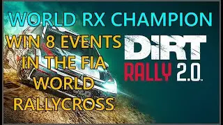 Dirt Rally 2.0: World RX Champion Trophy Guide