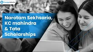 How to get Narotam Sekhsaria, KC Mahindra, and Tata scholarships?