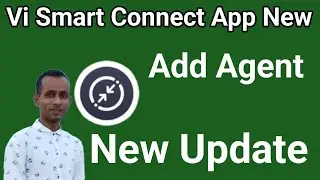 Vi Smart Connect App New Add Agent Kaise kare | Vi Retailer Smart Connect App Agent Add