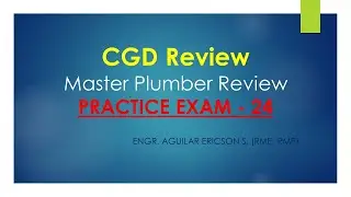 CGD Review - Master Plumber Practice Exam 24