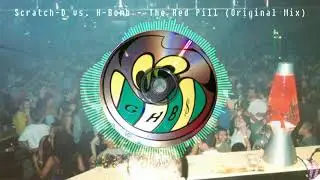 Scratch-D vs. H-Bomb - The Red Pill (A Tribute to Simm-z Original Mix)
