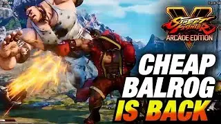SFV AE * CHEAP Balrog Is Back