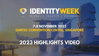 Identity Week Asia 2023 Highlights
