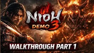Nioh 3 Demo Walkthrough Part 1 | 1440p 60FPS No Commentary