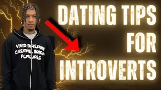 Dating Advice For Shy & Introverted Men