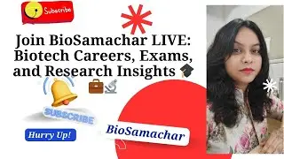 Join BioSamachar LIVE: Biotech Careers, Exams, and Research Insights#viral #trending #viralvideo