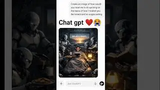 Create image how you treat me in AI uprising #chatgpt #humantreatment #trending