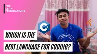 Какой язык лучше всего подходит для программирования? | Миф о Java и CPP | Спросите #TheLeanProgrammer