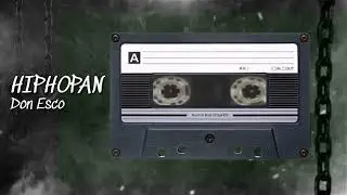 Hiphopan - Don Esco