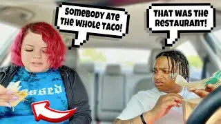 BITING MY GIRLFRIENDS FOOD THEN BLAMING IT ON THE DRIVE THRU WORKER!