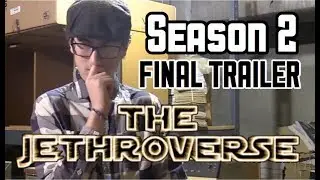 The Jethroverse Season 2 Final Trailer&mdash;New Episodes Begin February 23!