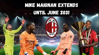 Mike Maignan Extends Until June 2031