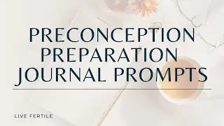 Journaling to Support Your Fertility and Wellbeing | Simply Fertile
