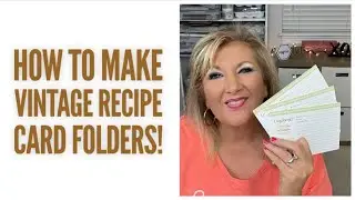 How to Make Vintage Recipe Card Folders!