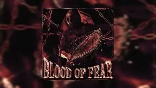 mxracle & 37R - BLOOD OF FEAR