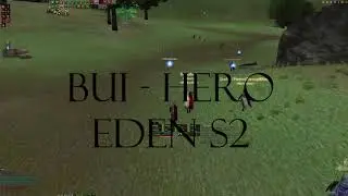 Bui - Hero Eden S2