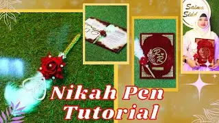 Nikah Pen Tutorial | Step-by-Step | DIY Nikah Pen Decoration | Nikah Ceremony Essentials |Saima Vlog