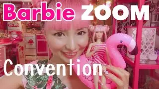 BARBIE ZOOM CONVENTION 2020 #STAYHOME