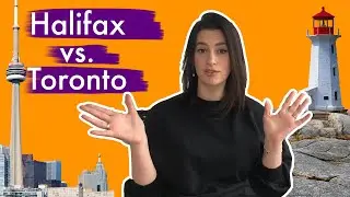 Why I moved to Toronto from Halifax | Ontario vs Nova Scotia | Which province to choose?