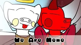 We Are Meme