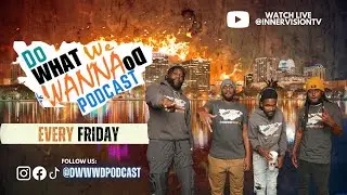 11-7-25  - DWWWD S6 Ep 12- #live #interview #blackpodcast