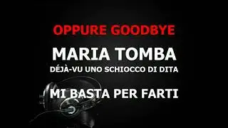 GOODBYE voglio good vibes MARIA TOMBA BASE KARAOKE DEVOCALIZZATA