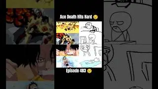 Ace's Death - Episode 483 😢 Subscribe for more ☺️ #anime #onepiece #memes #shorts