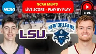 🔴 LSU Tigers vs New Orleans Privateers | NCAA Men&rsquo;s College Basketball | Live Score Update