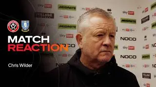 Chris Wilder | Sheffield United 2-1 Sheffield Wednesday | Match Reaction