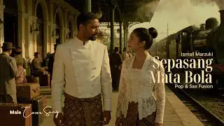 Cover Sepasang Mata Bola &bull; Ismail Marzuki &bull; Pop & Sax Fusion Saxophone Version