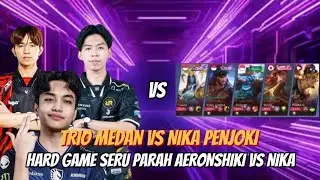 HARD GAME! TRIO MEDAN KETEMU NIKA PENJOKI 🔥#mlbb #mobilelegends 