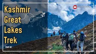 Kashmir Great Lakes Trek Part 01| ആദ്യത്തെ 14 km | Most beautiful trek in India