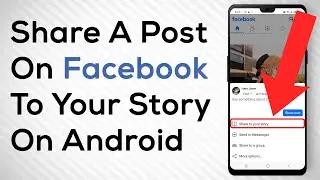 How To Share A Post On My Story On Facebook On Android