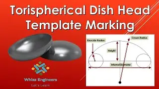 Torispherical Dish Head Template Marking @ Whizz Engineers