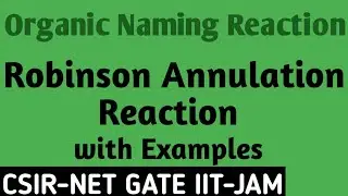 Robinson Annulation Reaction Mechanism | Organic Chemistry | Tamil English |