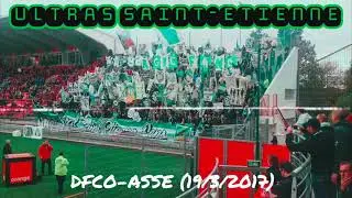 ULTRAS SAINT ETIENNE - MAGIC FANS/GREEN ANGELS (DFCO-ASSE, 19/3/2017)