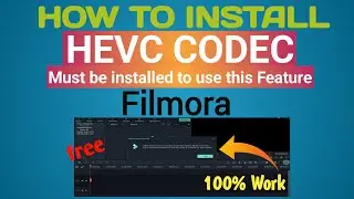 HEVC CODEC Must be installed to use this Feature Flimora. फ़्री में install करे HEVC कोड @TechnoVG