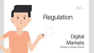 Regulation in digital markets