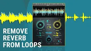 How to Remove Reverb from Drum Samples