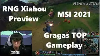 MSI 2021 Proview - RNG Xiaohu Gragas Gameplay POV Top - RNG vs DK