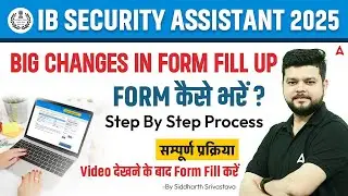 IB SA Form Fill Up 2025 | IB Security Assistant Apply Online 2025 | Step By Step Process by Siddhart